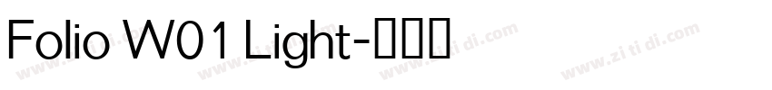 Folio W01 Light字体转换